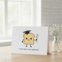 A Little Toast to Your Graduation Cute Pun