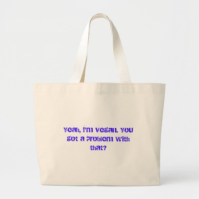 A-Little-Too-Proud-Vegan tote (Front)