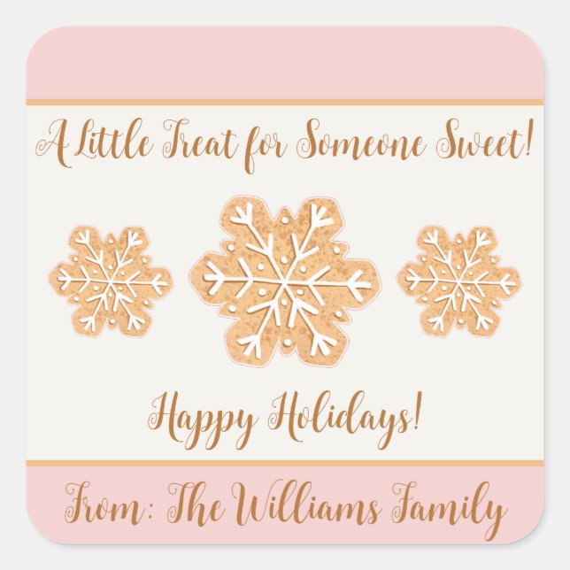 A Little Treat for Someone Sweet Snowflake Cookie  Square Sticker (Front)