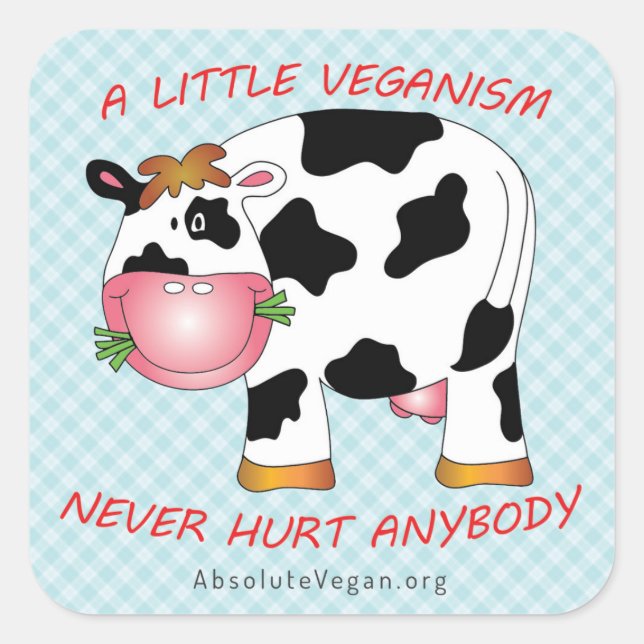 A little veganism never hurt anybody sticker (Cow) (Front)