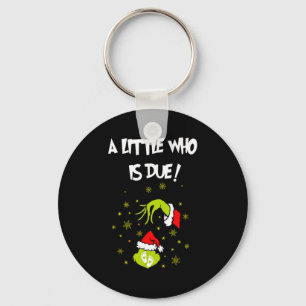 A Little Who Is Due Funny Christmas Pregnancy Anno Keychain