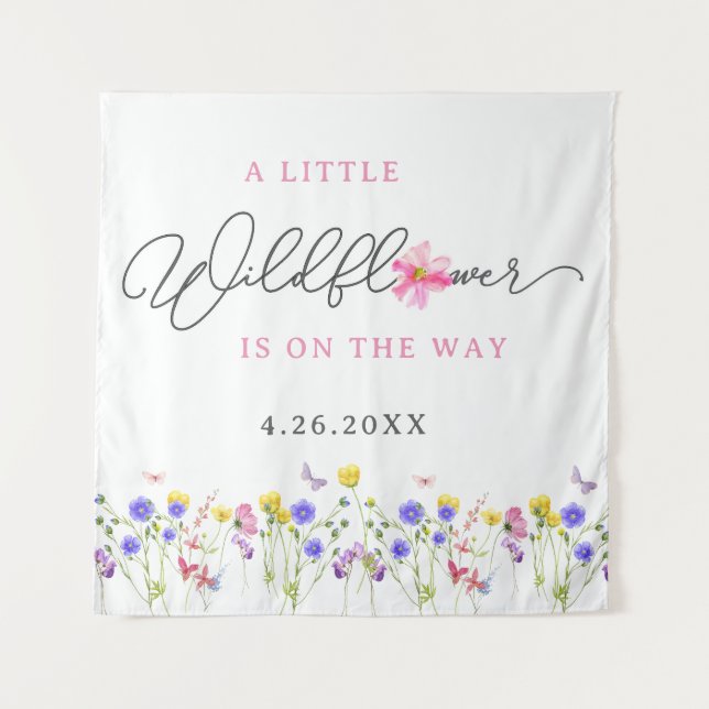 A Little Wildflower Is On The Way Backdrop Tapestry (Front)