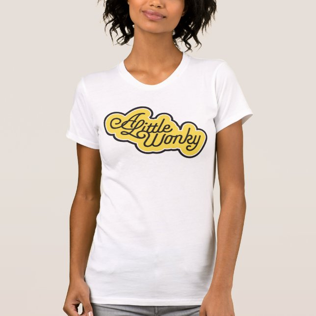 A Little Wonky tee (Front)