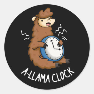 A-llama Clock Funny Llama Pun Dark BG Classic Round Sticker