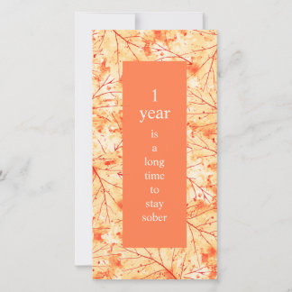 A Long Time to Stay Sober Sobriety Anniversary Card