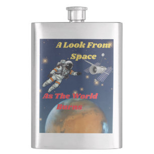 A look from Space, as the World burns Hip Flask