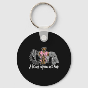 A Lot Can Happen In 3 Days Coquette Bow Easter Wom Keychain