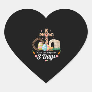A Lot Can Happen In 3 Days Easter Jesus Religious  Heart Sticker