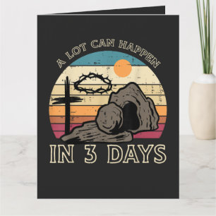 A Lot Can Happen in 3 Days Easter Religious Card