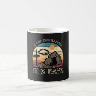 A Lot Can Happen in 3 Days Easter Religious Coffee Mug