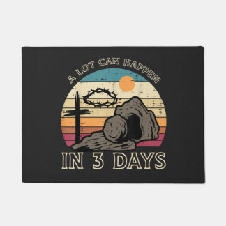 A Lot Can Happen in 3 Days Easter Religious Doormat