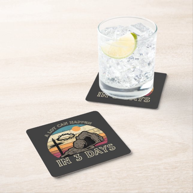 A Lot Can Happen in 3 Days Easter Religious Square Paper Coaster (Insitu)