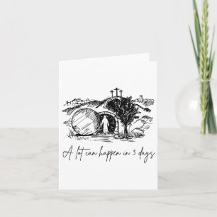 A Lot Can Happen In 3 Days Easter Religious Women  Card