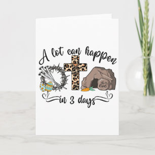 A Lot Can Happen In 3 Days Easter Religious Women  Card