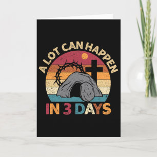 A Lot Can Happen In 3 Days Easter Religious Women  Card