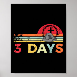 A Lot Can Happen In 3 Days Easter Religious Women  Poster