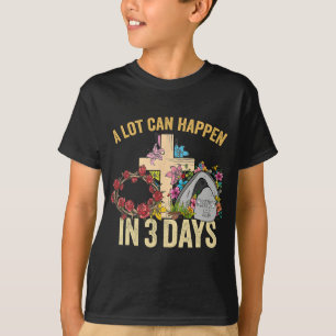A Lot Can Happen In 3 Days Floral Retro Vintage Ea T-Shirt