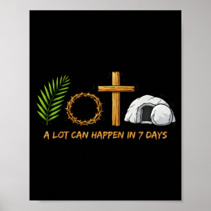 A Lot Can Happen in Seven Days Jesus Has Risen Poster