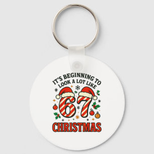 A Lot Like Christmas 67 Six Seven Funny Xmas 6-7 B Keychain