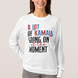 A lot of Kamala going at the moment T-Shirt