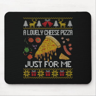 A Lovely Cheese Pizza Just For Me Alone Home Chris Mouse Pad
