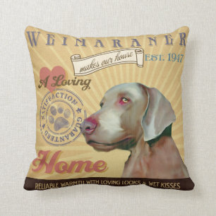 A Loving Weimaraner Makes Our House Home Throw Pillow