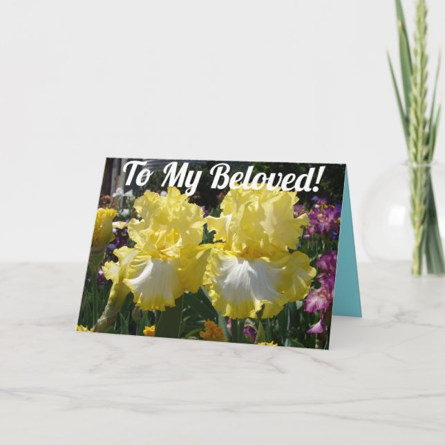 À Ma Bien-Aimée Iris Fleurs florales Carte Anniver (Devant)