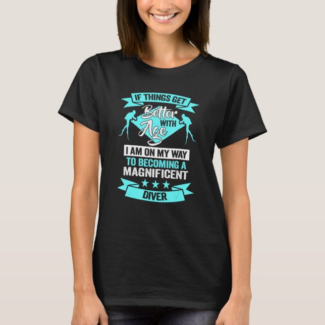 A Magnificent Diver Birthday Scuba Diver T-Shirt (Front)