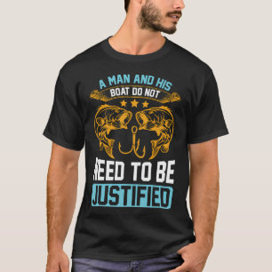 A Man and His Boat Design T-Shirt