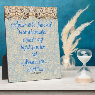 a man must be big enough plaque