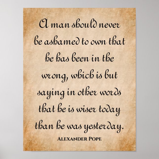 A Man Should Never... Inspirational Quote Poster (Front)