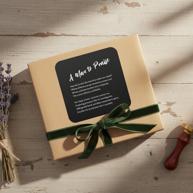 "A Man to Praise" Sentimental  Square Sticker ("A Man to Praise" Sentimental Square Sticker)