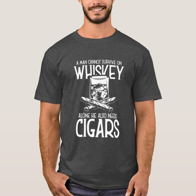 A Man Who Loves Whiskey And Cigar T-Shirt (Front)