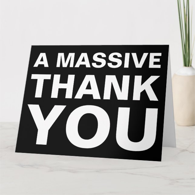 A Massive Thank You Big Greeting Card (Front)