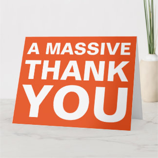 A Massive Thank You Big Greeting Card