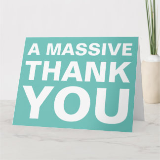 A Massive Thank You Big Greeting Card