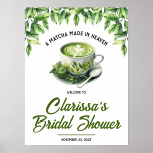 A Matcha Made in Heaven Bridal Shower Welcome Sign
