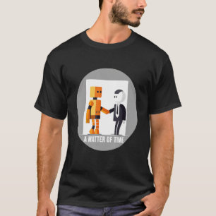 A Matter Of Time Robot and Human Shaking Hands T-Shirt
