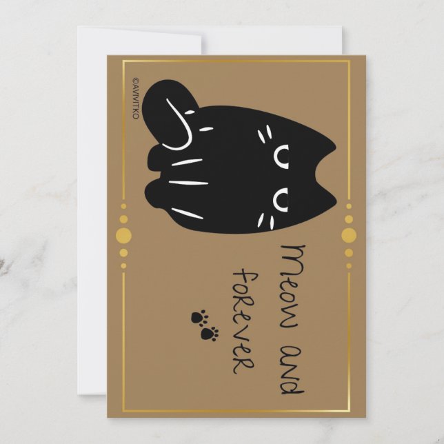 A meow and forever card reminder for your loved on (Front)