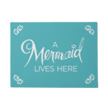 A Mermaid Lives Here - Doormat