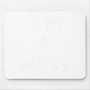 A Mess Depression Anxiety Stress Mouse Pad
