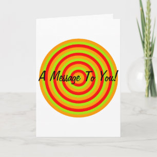 A Message to You Concentric Circles Greeting Card