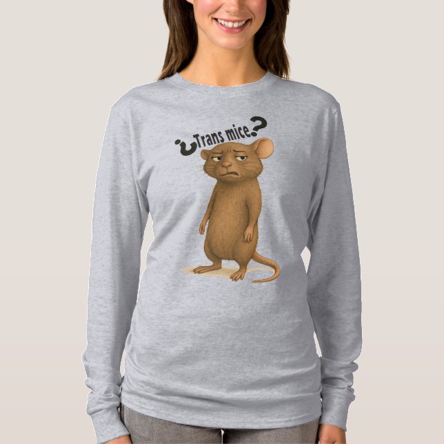 A mice confused by dumb statement T-Shirt (Front)