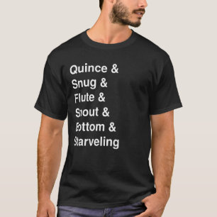 A Midsummer Night's Dream Rude Mechanicals Shakesp T-Shirt