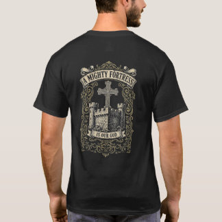 A Mighty Fortress Shirt – Front & Back Print