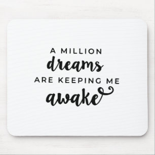 A million Dreams- Greatest Showman Gift Mouse Pad