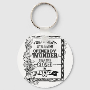 A Mind Opened by Wonder Keychain
