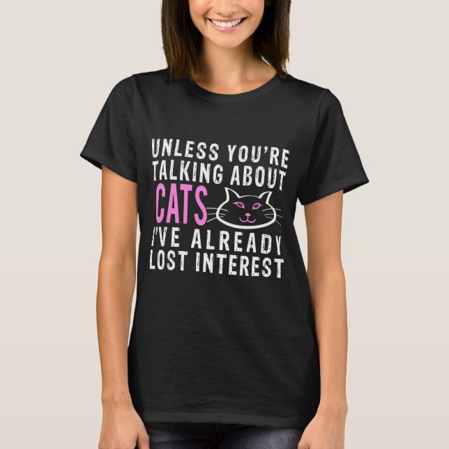 À moins que vous ne parliez de T-shirt pour chats (Devant)
