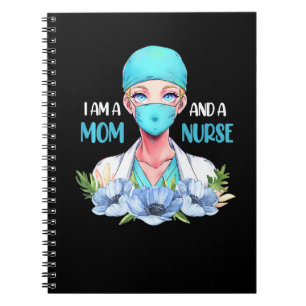 A Mom And A Nurse Best Mom Nurse Graphic Ever Notebook