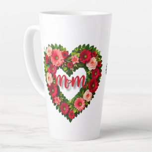 A Mom Heart-Shaped Wreath of Flowers Latte Mug